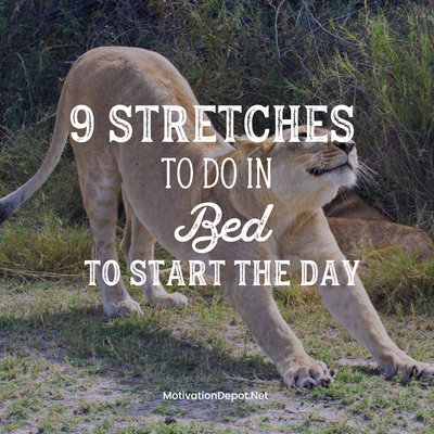 Rise and Stretch! 9 Fun and Easy Stretches to Kickstart Your Day (In Bed!)