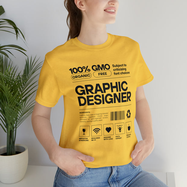 100% Organic Graphic Designer T-Shirt