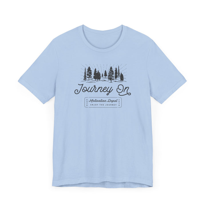 Journey On T-Shirt