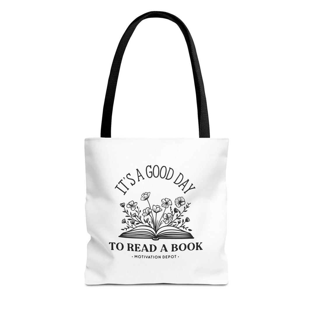 It's A Good Day To Read A Book Tote