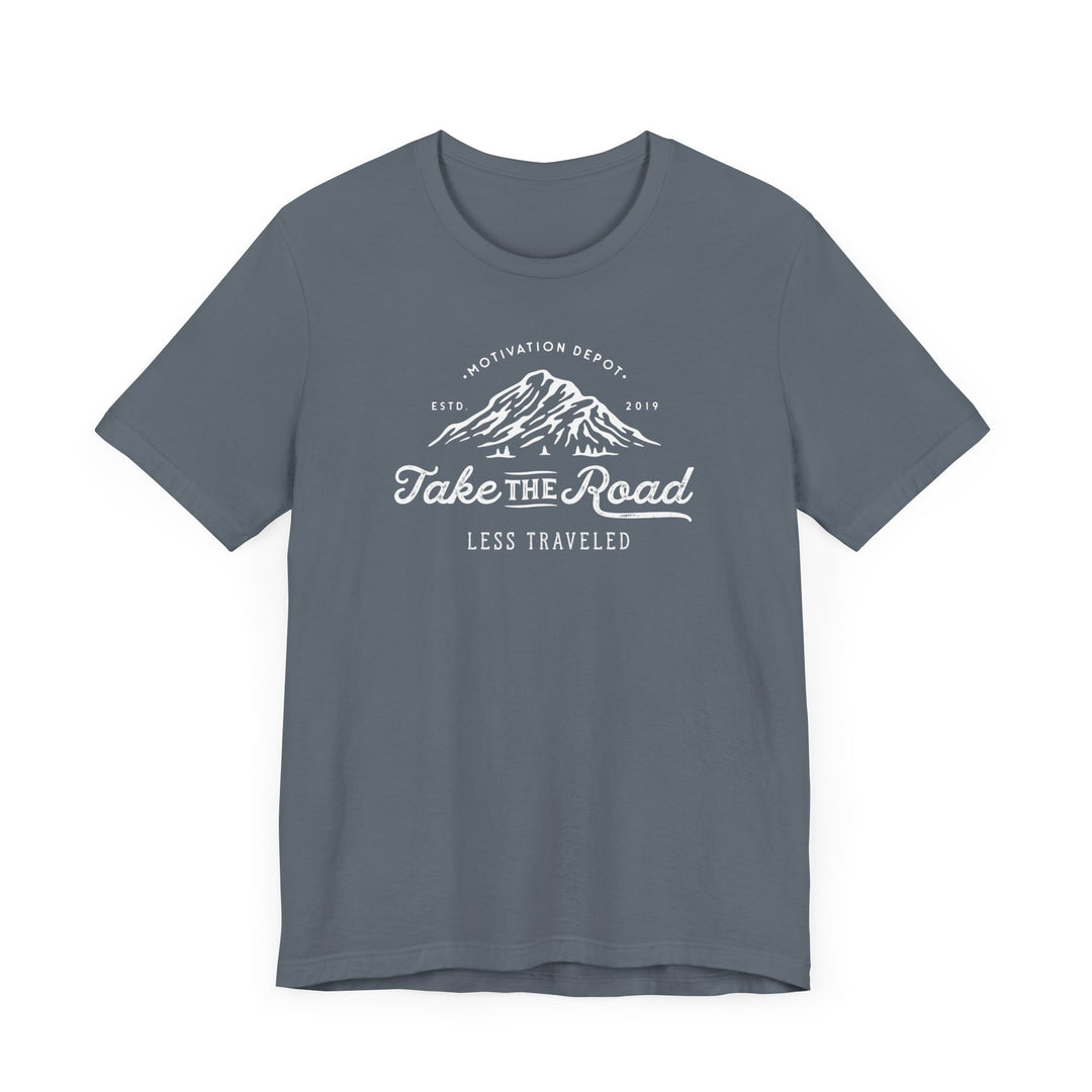 Take the Road Less Travelled T-Shirt