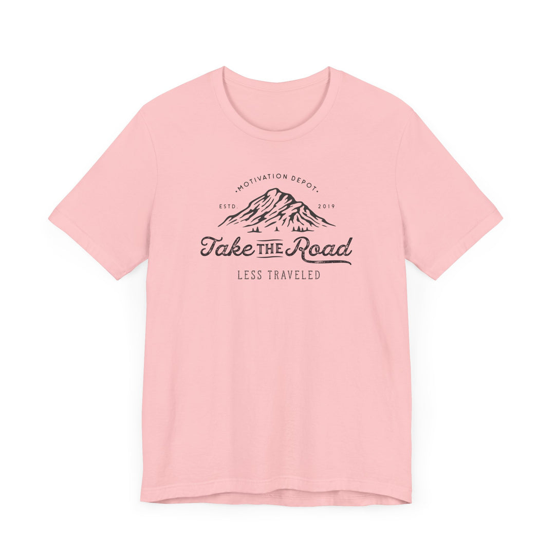 Take the Road Less Travelled T-Shirt