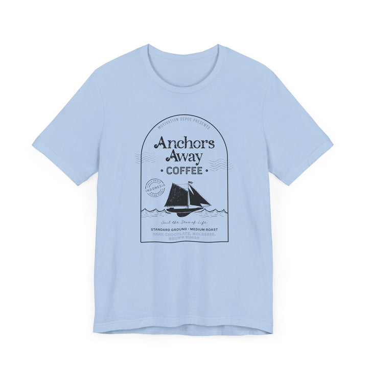 Anchors Away T-Shirt