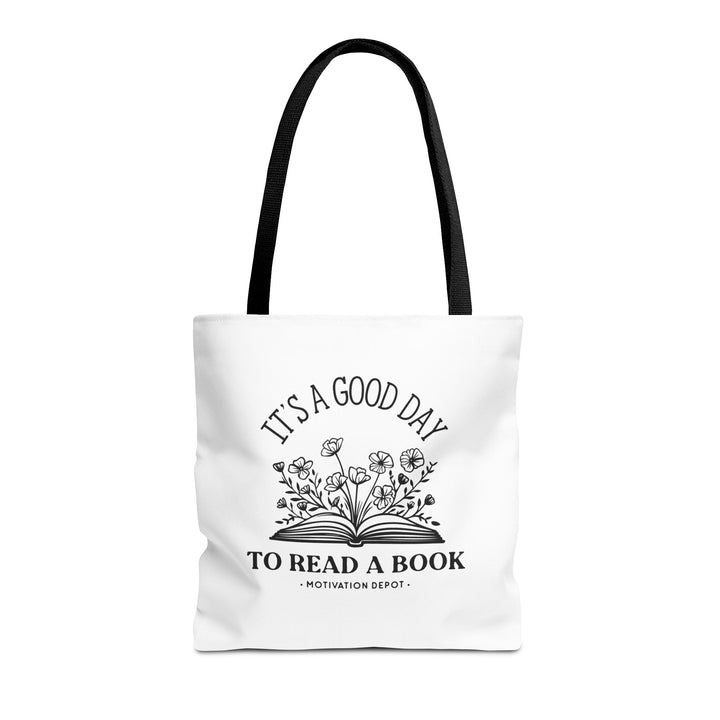 It's A Good Day To Read A Book Tote