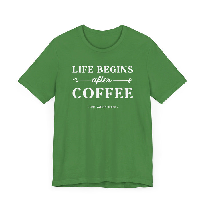 Life Begins After Coffee T-Shirt