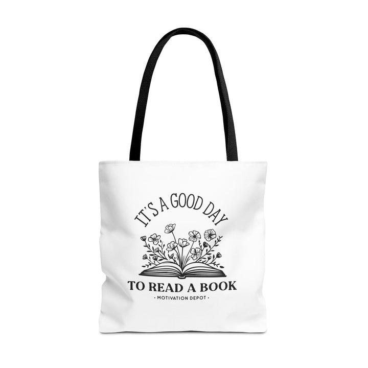 It's A Good Day To Read A Book Tote