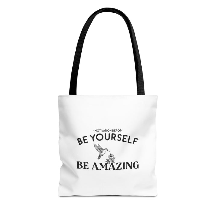 Be Yourself Be Amazing Tote