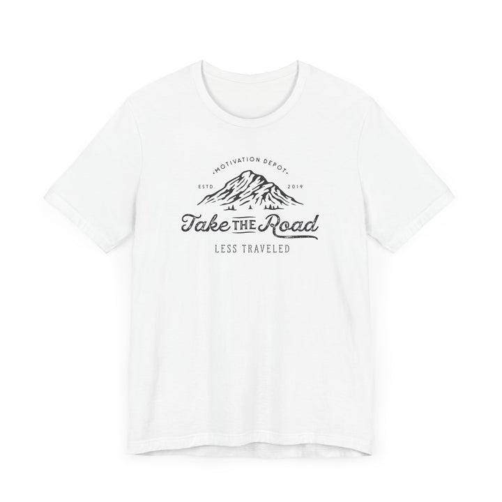 Take the Road Less Travelled T-Shirt