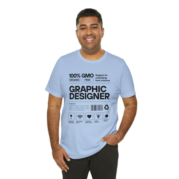 100% Organic Graphic Designer T-Shirt