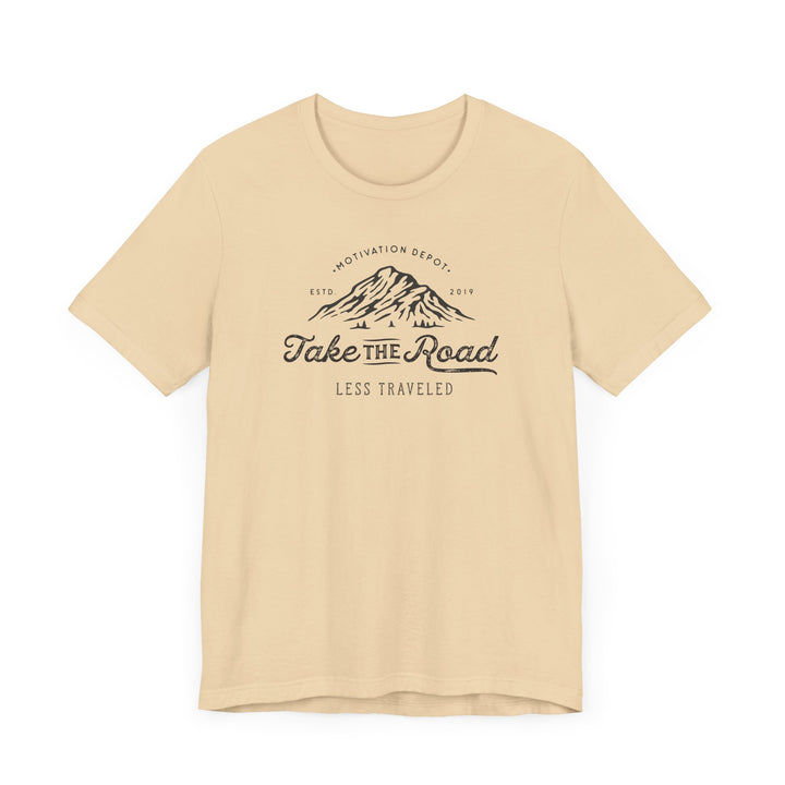 Take the Road Less Travelled T-Shirt