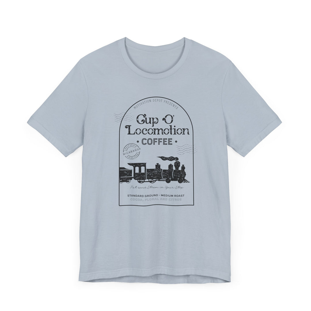 Cup o Locomotion T-Shirt