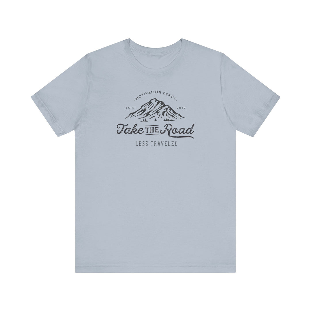 Take the Road Less Travelled T-Shirt