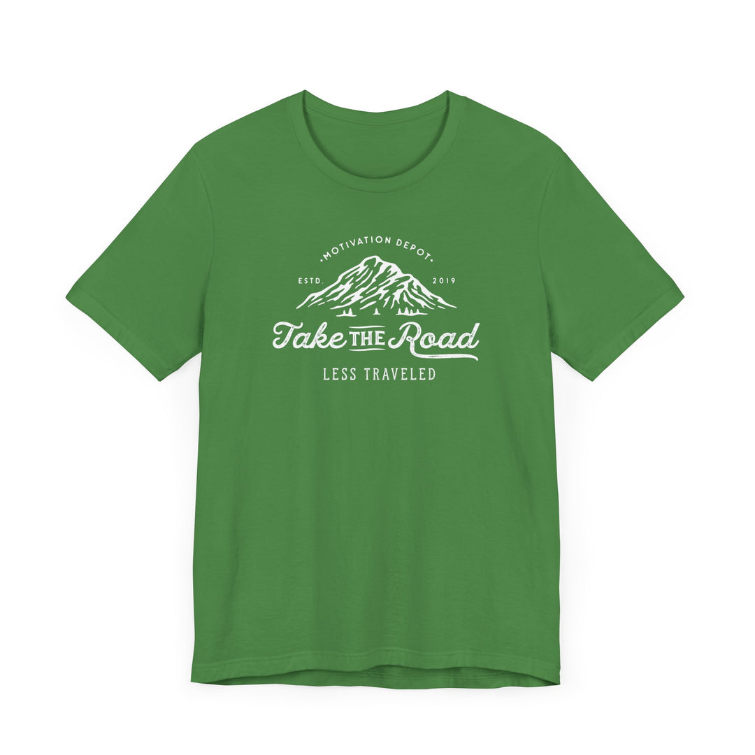 Take the Road Less Travelled T-Shirt