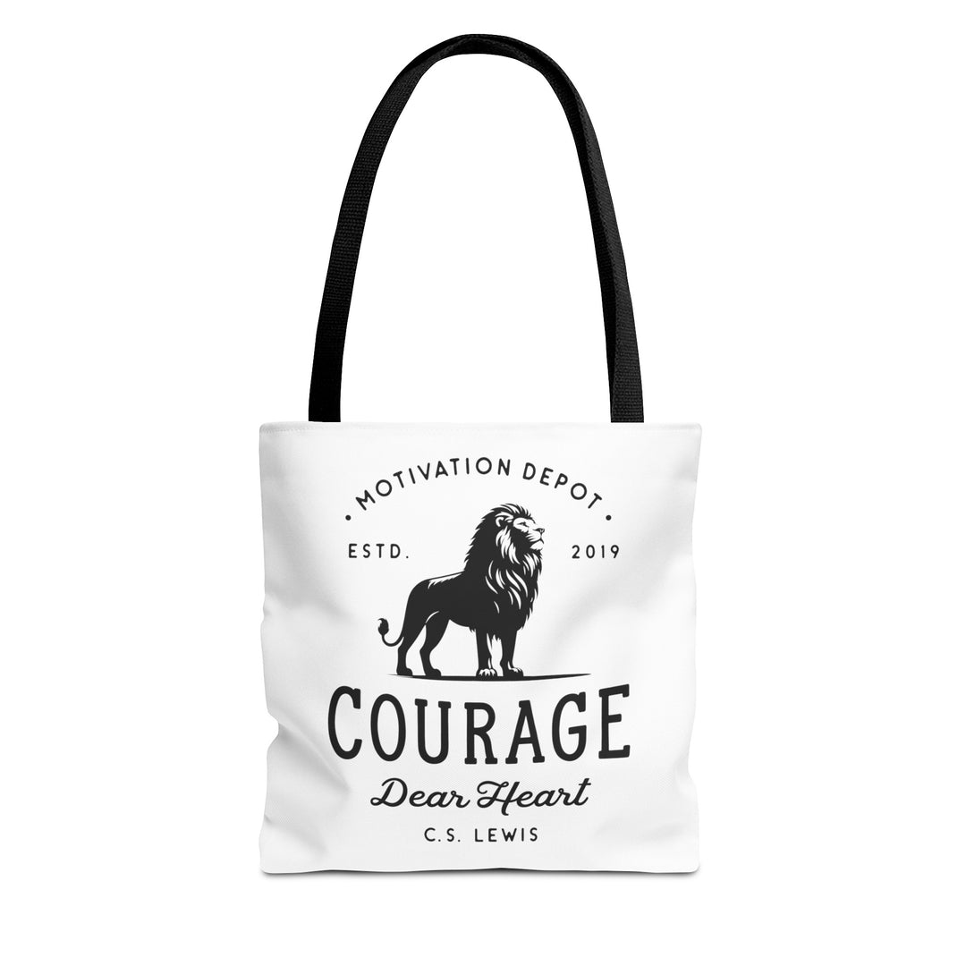 Courage Dear Heart Tote