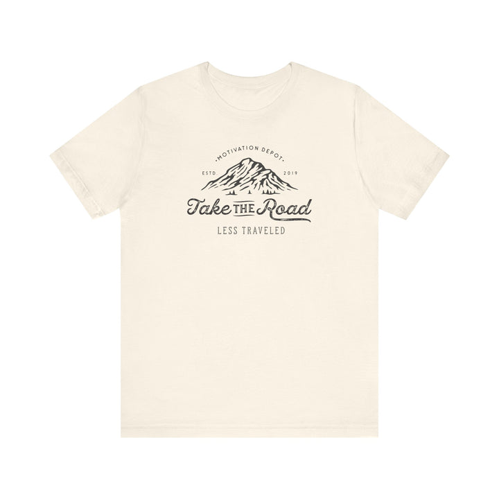 Take the Road Less Travelled T-Shirt