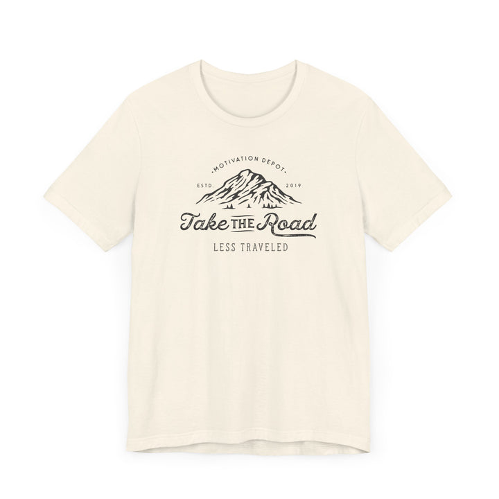 Take the Road Less Travelled T-Shirt