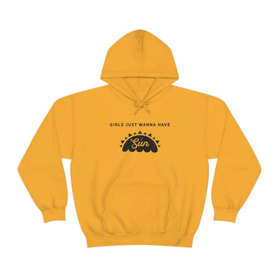 Girls Just Wanna Have Sun Hoodie 🌞
