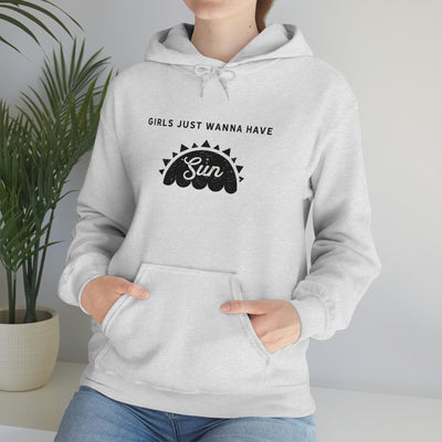 Girls Just Wanna Have Sun Hoodie 🌞
