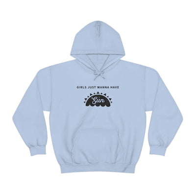 Girls Just Wanna Have Sun Hoodie 🌞