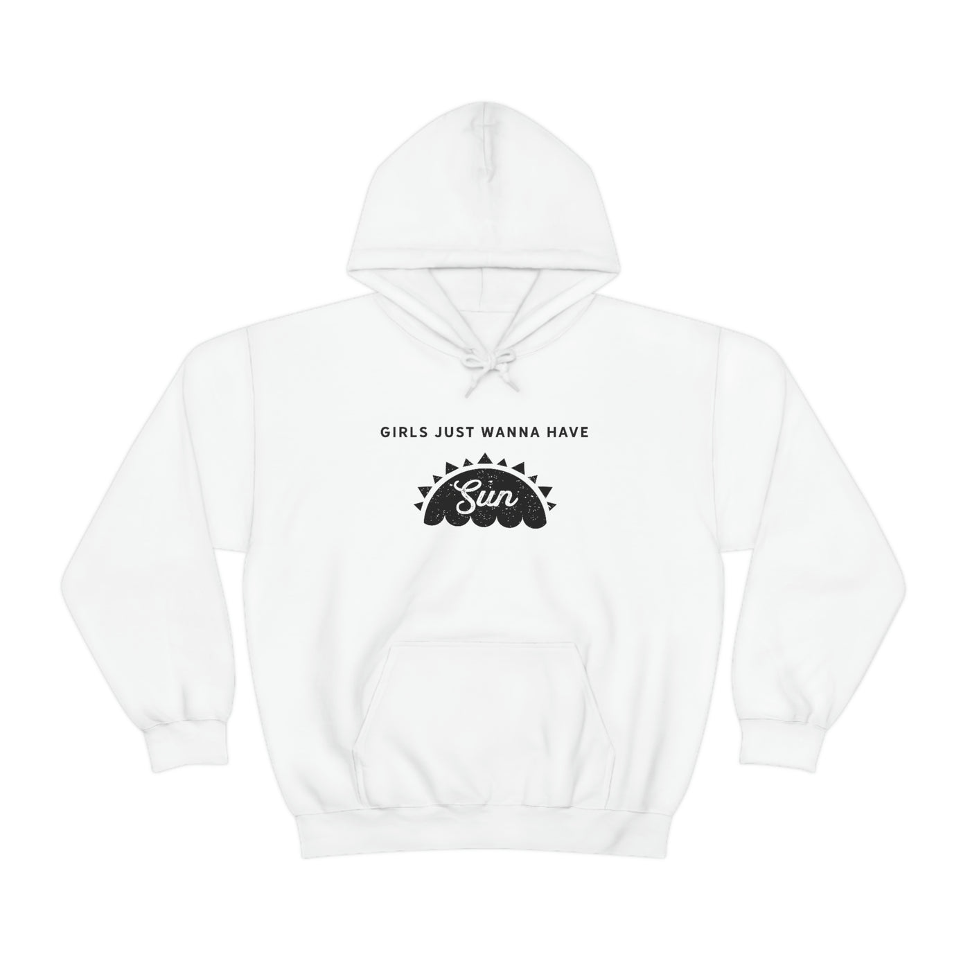 Girls Just Wanna Have Sun Hoodie 🌞