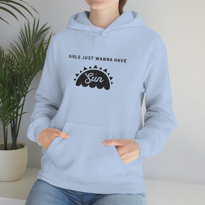 Girls Just Wanna Have Sun Hoodie 🌞